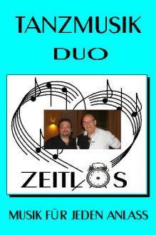 Duo ZEITLOS - DJ´S & MUSIKBANDS