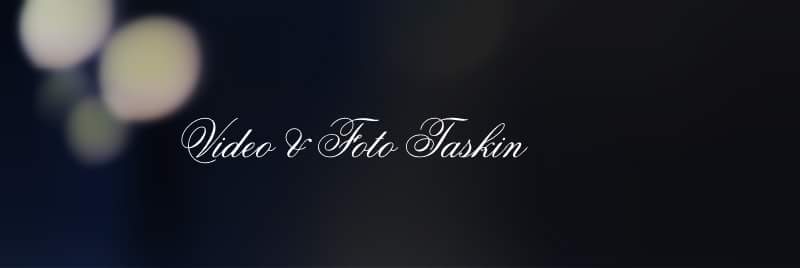 Video Taskin - Hochzeitsfotograf, Hochzeitsvideo