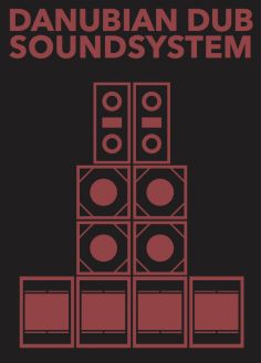 Danubian Dub Soundsystem - DJ´S & MUSIKBANDS