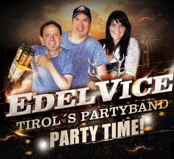 EdelVice Tirol´s Partyband ( ehemals SOLID GOLD aus Tiro ) - DJ´S & MUSIKBANDS
