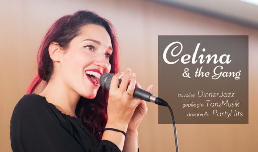 Celina & the Gang - DJ´S & MUSIKBANDS