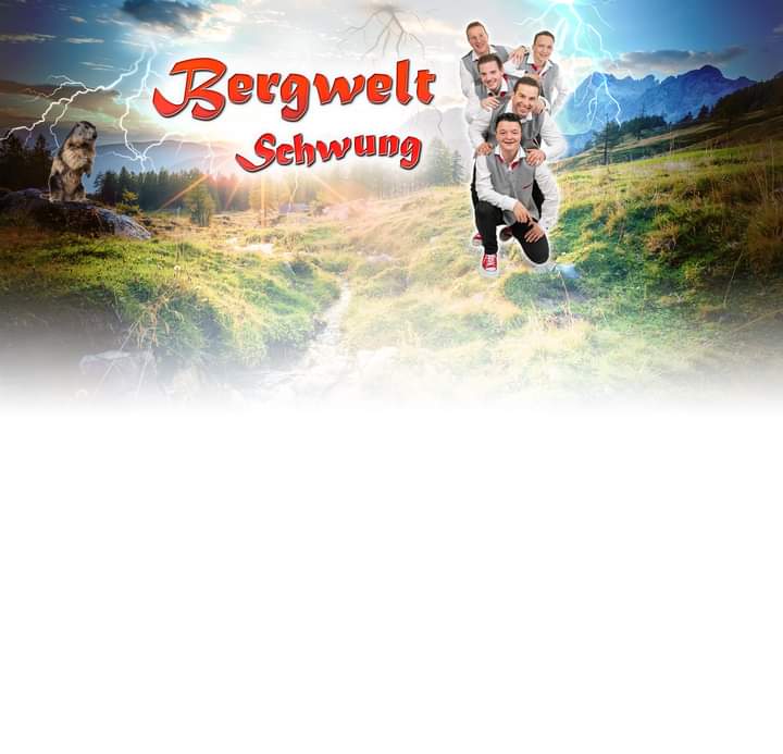 Bergweltschwung - DJ´S & MUSIKBANDS